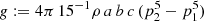 $ g := 4 \pi \, 15^{-1} \rho \, a \, b \, c \, (p_2^5 - p_1^5) $