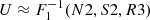 $ U \approx F^{-1}_{1}(N2, S2, R3) $