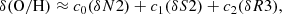 $$ \begin{aligned} \delta (\mathrm{O/H}) \approx c_0 (\delta N2) + c_1 (\delta S2) + c_2 (\delta R3), \end{aligned} $$