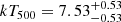 $ kT_{500}=7.53_{-0.53}^{+0.53} $