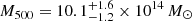 $ M_{500}=10.1_{-1.2}^{+1.6}\times 10^{14}\,M_{\odot} $