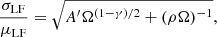 $$ \begin{aligned} \frac{\sigma _{\mathrm{LF}}}{\mu _{\mathrm{LF}}} = \sqrt{A^{\prime } \Omega ^{(1 - \gamma )/2} + (\rho \Omega )^{-1}}, \end{aligned} $$