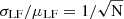 $ \sigma_{\mathrm{LF}} / \mu_{\mathrm{LF}} = 1 / \sqrt\mathrm{N} $