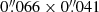 $ 0{{\overset{\prime\prime}{.}}}066\times 0{{\overset{\prime\prime}{.}}}041 $