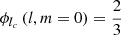 $ \phi_{l_c} \left(\mathit{l}, \mathit{m}=0\right) = \frac{2}{3} $