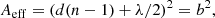 $$ \begin{aligned} A_{\rm eff}=\left(d(n-1)+\lambda /2\right)^2 = b^2, \end{aligned} $$