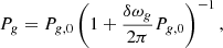 $$ \begin{aligned} P_{g} = P_{g,0} \left(1 + \frac{\delta \omega _{g}}{2\pi } P_{g,0} \right)^{-1} ,\end{aligned} $$
