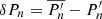 $ \delta P_n = \overline{P^\prime_n} - P^\prime_n $