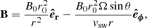 $$ \begin{aligned} \mathbf B = \frac{B_0 r_0^2}{r^2} \boldsymbol{\hat{e}_{\rm r}} - \frac{B_0 r_0^2 \Omega \sin {\theta }}{{v}_{\rm sw} r} \boldsymbol{\hat{e}_\phi }, \end{aligned} $$