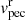 $ \mathit{v}^{\mathrm{r}}_{\mathrm{pec}} $