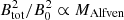 $ B_{\rm tot}^2/B_0^2\propto M_{\rm Alfven} $
