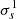 $ \sigma_{s}^1 $