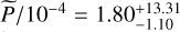 $\tilde P/{10^{ - 4}} = 1.80_{ - 1.10}^{13.31}$