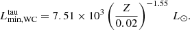 $$ \begin{aligned} {L}^\mathrm{tau} _\mathrm{min,WC} = 7.51 \times 10^{3} \left(\frac{Z}{0.02}\right)^{-1.55} \,{L}_\odot . \end{aligned} $$