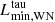 $ {L}^\mathrm{tau}_\mathrm{min,WN} $