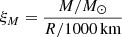 $$ \begin{aligned} \xi _{M} = \frac{M/{M}_\odot }{R/1000 \, \mathrm{km} } \end{aligned} $$