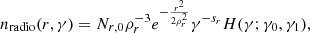 $$ \begin{aligned} n_{\rm radio}(r,\gamma ) = N_{r,0}\rho _r^{-3} e^{- \frac{r^2}{2\rho _r^2} } \gamma ^{-s_r} H(\gamma ;\gamma _0, \gamma _1), \end{aligned} $$