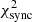 $ \chi^2_{\rm sync} $