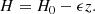$$ \begin{aligned} H=H_0-\epsilon z. \end{aligned} $$