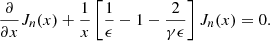 $$ \begin{aligned} \frac{\partial }{\partial x} J_n(x) + \frac{1}{x} \left[ \frac{1}{\epsilon } - 1 - \frac{2}{\gamma \epsilon } \right] J_n(x) = 0. \end{aligned} $$
