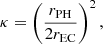 $$ \begin{aligned} \kappa = \left(\frac{r_{\rm PH}}{2r_{\rm EC}}\right)^2, \end{aligned} $$