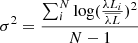 $$ \begin{aligned} \sigma ^2 = \frac{\sum _{i}^{N}\log (\frac{\lambda L_{i}}{\overline{\lambda L}})^2}{N-1} \end{aligned} $$