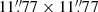 $ 11{{\overset{\prime\prime}{.}}}77 \times 11{{\overset{\prime\prime}{.}}}77 $
