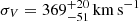 $ \sigma_{V}=369_{-51}^{+20}\,\mathrm{km\,s}^{-1} $