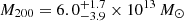 $ M_{200}=6.0_{-3.9}^{+1.7} \times 10^{13}\,M_{\odot} $