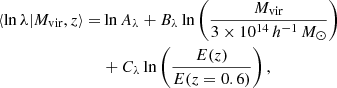 $$ \begin{aligned} \langle \ln \lambda | M_{\rm vir}, z \rangle =&\ln A_\lambda + B_\lambda \ln {\left(\frac{M_{\rm vir}}{3\times 10^{14}{\,{h}^{-1}\,{M}_{\odot }}}\right)} \nonumber \\&+ C_\lambda \ln {\left(\frac{E(z)}{E(z=0.6)}\right)}\,, \end{aligned} $$