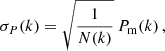 $$ \begin{aligned} \sigma _P(k)=\sqrt{\frac{1}{N(k)}}\, P_{\rm m}(k)\,, \end{aligned} $$