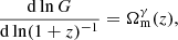 $$ \begin{aligned} \frac{{\mathrm{d}} \ln G}{{\mathrm{d}} \ln (1+z)^{-1}}=\Omega _{\rm m}^\gamma (z), \end{aligned} $$
