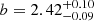 $ b=2.42^{+0.10}_{-0.09} $