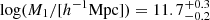 $ \log (M_1/[h^{-1}\rm{Mpc}])=11.7^{+0.3}_{-0.2} $