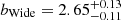 $ b_\mathrm{{Wide}}=2.65^{+0.13}_{-0.11} $