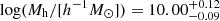 $ \log(M_\mathrm{{h}} / [h^{-1}{M}_{\odot}])=10.00^{+0.12}_{-0.09} $