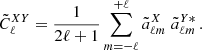 $$ \begin{aligned} \tilde{C}^{XY}_{\ell } = \frac{1}{2\ell +1}\sum _{m=-\ell }^{+\ell } \tilde{a}^X_{\ell m}\;\tilde{a}^{Y*}_{\ell m}\,. \end{aligned} $$