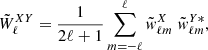 $$ \begin{aligned} \tilde{W}^{XY}_\ell = \frac{1}{2 \ell + 1} \sum _{m=-\ell }^{\ell } \tilde{ w}^{X}_{\ell m}\; \tilde{ w}^{Y*}_{\ell m}, \end{aligned} $$