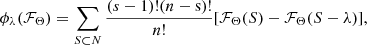 $$ \begin{aligned} \phi _{\lambda }(\mathcal{F} _\Theta )=\sum _{S \subset N} \frac{(s-1) !(n-\mathrm{s} ) !}{n !}[\mathcal{F} _\Theta (S)-\mathcal{F} _\Theta (S-\lambda )], \end{aligned} $$