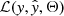 $ \mathcal{L}(\mathit{y}, \hat{\mathit{y}}, \Theta) $