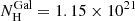 $ N_{\mathrm{H}}^{\mathrm{Gal}} = 1.15\times 10^{21} $