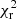 $ \chi_{\rm r}^2 $