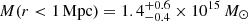 $ M (r < 1 \,\mathrm{Mpc}) = 1.4^{+0.6}_{-0.4} \times 10^{15} \,{M}_{\odot} $