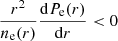 $ \frac{r^2}{n_{\mathrm{e}}(r)}\frac{\mathrm{d}P_{\mathrm{e}}(r)}{\mathrm{d}r} < 0 $