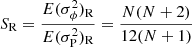 $$ \begin{aligned} S_{\rm R} = {E(\sigma _\phi ^2)_{\rm R}\over E(\sigma _{\rm P}^2)_{\rm R}} = {N(N+2)\over 12(N+1)} \end{aligned} $$