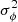 $ \sigma_\phi^2 $