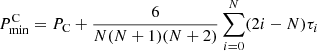 $$ \begin{aligned} P_{\rm min}^\mathrm{C} = P_{\rm C} + {6\over N(N+1)(N+2)}\sum _{i=0}^N(2i-N)\tau _i \end{aligned} $$