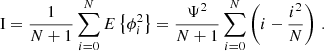 $$ \begin{aligned} \mathrm{I}= {1\over N+1} \sum _{i=0}^N E\left\{ \phi _i^2\right\} = {\Psi ^2\over N+1} \sum _{i=0}^N\left(i-{i^2\over N}\right)\,. \end{aligned} $$