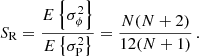 $$ \begin{aligned} S_{\mathrm{R} } = {E\left\{ \sigma _\phi ^2\right\} \over E\left\{ \sigma _{\mathrm{P} }^2\right\} } = {N(N+2)\over 12(N+1)} \,. \end{aligned} $$
