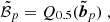 $$ \begin{aligned} \tilde{\mathcal{B} }_{p} = Q_{0.5}(\boldsymbol{\tilde{b}}_{p}) \;, \end{aligned} $$